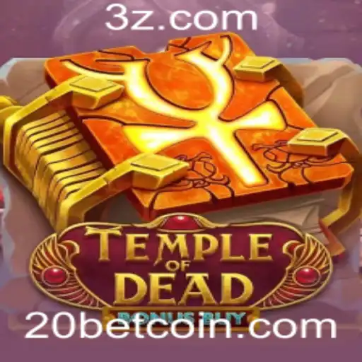 Explorando o Jogo Temple of Dead Bonus Buy no Cassino 20bet